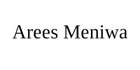 Arees Meniwa